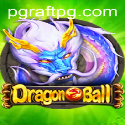 DragonBall: Exploring the Exciting RaftPG Experience