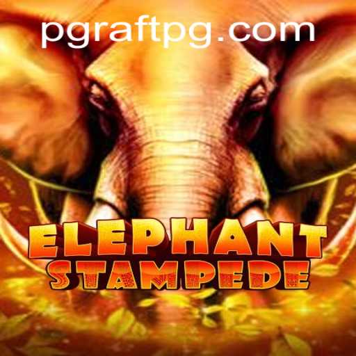 ElephantStampede: Exploring the Thrilling World of Raftpg
