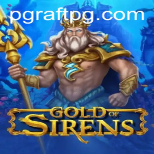 GoldofSirens: An Immersive RaftPG Adventure Experience