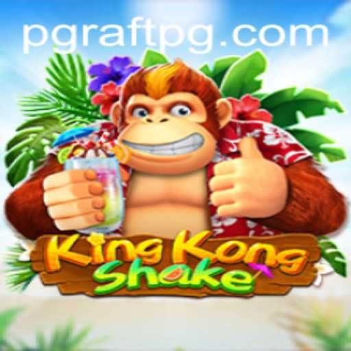 Explore the World of KingKongShake: An Innovative Gaming Experience