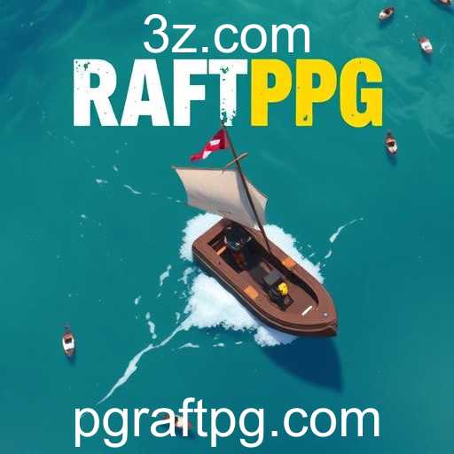 RaftPG: O Novo Fenômeno dos Jogos de Sobrevivência
